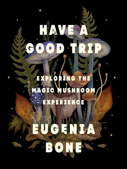Title details for Have a Good Trip by Eugenia Bone - Available
